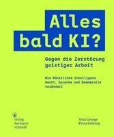 Nina George, Petra Gehring - Alles bald KI?, Häftad. Tillgänglighet: Lägg i varukorg
