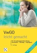 Vwgo - Leicht Gemacht: Die Verwaltungsgerichtsordnung: Anschaulich - Lebendig - Einpragsam