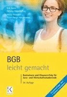 Bgb - Leicht Gemacht: Basiswissen Und Klausurerfolg Fur Jura- Und Wirtschaftsstudierende