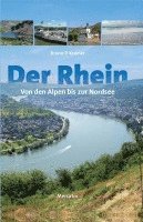 Bruno Kremer - Der Rhein - von den Alpen bis zur Nordsee, Inbunden