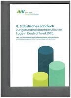 opta data Zukunftsstiftung - 8. Statistisches Jahrbuch zur gesundheitsfachberuflichen Lage in Deutschland 2026, Inbunden