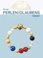 Evangelischer Presseverband Norddeutschland GmbH - Mit den Perlen des Glaubens leben, Inbunden. Tillgänglighet: Lägg i varukorg