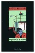 Charles Bukowski - Irgendwo in Texas, Häftad. Tillgänglighet: Lägg i varukorg