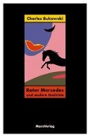 Charles Bukowski - Roter Mercedes, Häftad