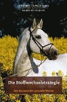 Marion Schwaller-Barina, Evi Dr. Med. Vet. Koeppl - Die Stoffwechselstrategie, Inbunden