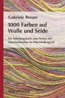 Gabriele Breuer - 1000 Farben auf Wolle und Seide, Inbunden. Tillgänglighet: Lägg i varukorg