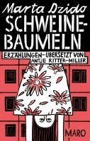 Marta Dzido - Schweinebaumeln, Inbunden
