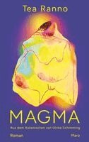 Tea Ranno - Magma, Inbunden. Tillgänglighet: Lägg i varukorg