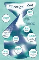 Liu Cixin, Han Song, Xia Jia, Regina Kanyu Wang, Chen Qiufan, Baoshu, Gu Shi, Yang Wanqing - Flüchtige Zeit, Häftad. Tillgänglighet: Lägg i varukorg