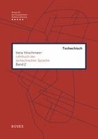 Irena Hirschmann - Lehrbuch der tschechischen Sprache 2, Häftad