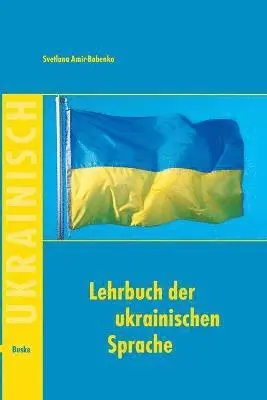 Svetlana Amir-Babenko - Lehrbuch der ukrainischen Sprache, Häftad. Tillgänglighet: Lägg i varukorg