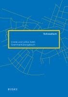 Irmela Adelt, Lothar Adelt - Grammatikübungsbuch Schwedisch, Häftad. Tillgänglighet: Lägg i varukorg