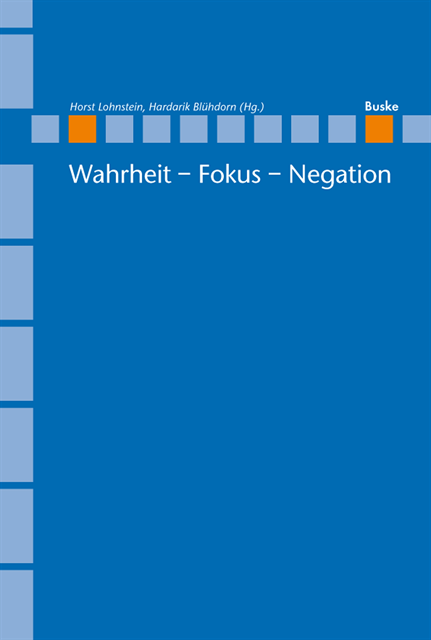 Hardarik Bluhdorn, Horst Lohnstein - Wahrheit – Fokus – Negation, E-bok