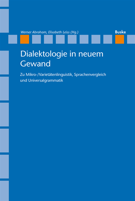 Elisabeth Leiss, Werner Abraham - Dialektologie in neuem Gewand, E-bok