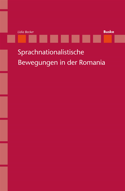 Lidia Becker - Sprachnationalistische Bewegungen in der Romania, E-bok