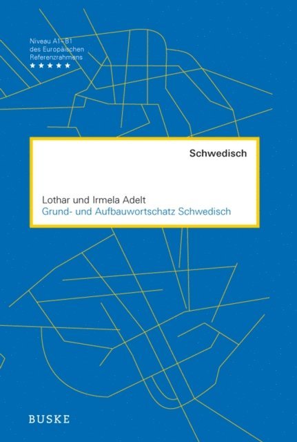 Irmela Adelt, Lothar Adelt - Grund- und Aufbauwortschatz Schwedisch, E-bok. Tillgänglighet: Lägg i varukorg
