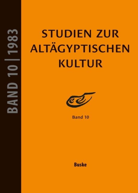 Dietrich Wildung, Hartwig Altenmuller - Studien zur Altagyptischen Kultur Band 10, E-bok