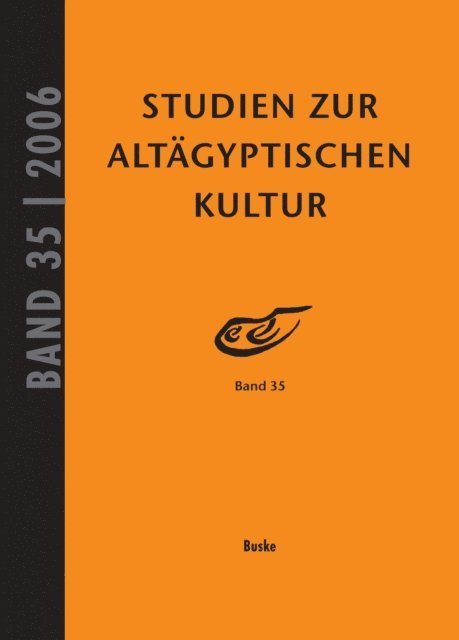 Nicole Kloth, Hartwig Altenmuller - Studien zur Altägyptischen Kultur Band 35, E-bok