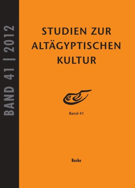 Nicole Kloth, Jochem Kahl - Studien zur Altagyptischen Kultur Band 41, E-bok