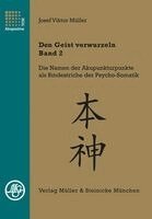 Josef Viktor Müller - Den Geist verwurzeln - Band 2, Inbunden