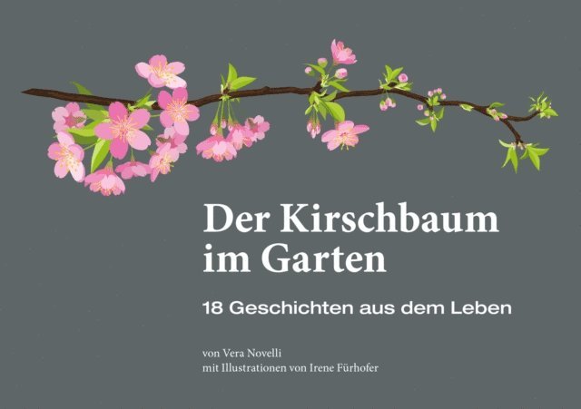 Vera Novelli - Der Kirschbaum im Garten, E-bok