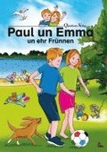 Paul un Emma un ehr Fr�nnen. West-Plattdeutsche Ausgabe