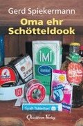 Oma ehr Schotteldook