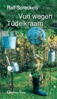 Ralf Spreckels - Vun wegen Tüdelkraam, Häftad