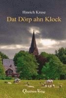 Hinrich Kruse - Dat Dörp ahn Klock, Inbunden