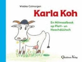 Wiebke Colmorgen - Karla Koh, Inbunden