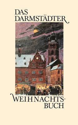 Fritz Deppert - Darmstädter Weihnachtsbuch, Häftad