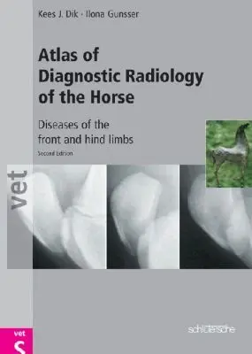 Kees J. Dik, Ilona Gunsser - Atlas of Diagnostic Radiology of the Horse, Inbunden. Tillgänglighet: Tillfälligt slut