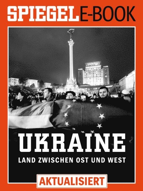 Christian Neef - Ukraine - Land zwischen Ost und West, E-bok