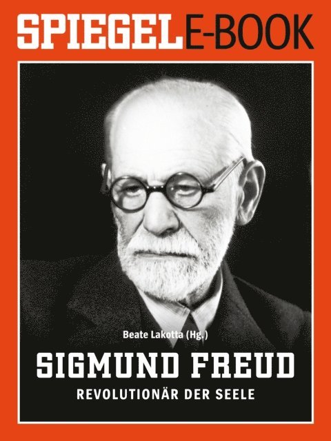Beate Lakotta - Sigmund Freud - Revolutionär der Seele, E-bok. Tillgänglighet: Lägg i varukorg