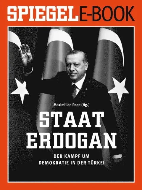 Maximilian Popp - Staat Erdoğan - Der Kampf um die türkische Demokratie, E-bok. Tillgänglighet: Lägg i varukorg