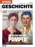 SPIEGEL-Verlag Rudolf Augstein GmbH & Co. KG - Die letzten Tage von Pompeji, Häftad