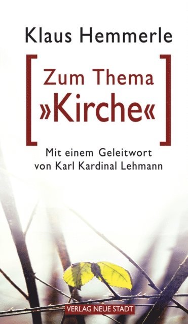 Klaus Hemmerle - Zum Thema "Kirche", E-bok