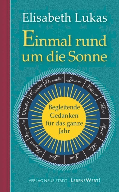 Elisabeth Lukas - Einmal rund um die Sonne, E-bok