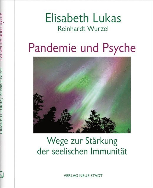 Reinhardt Wurzel, Elisabeth Lukas - Pandemie und Psyche, E-bok