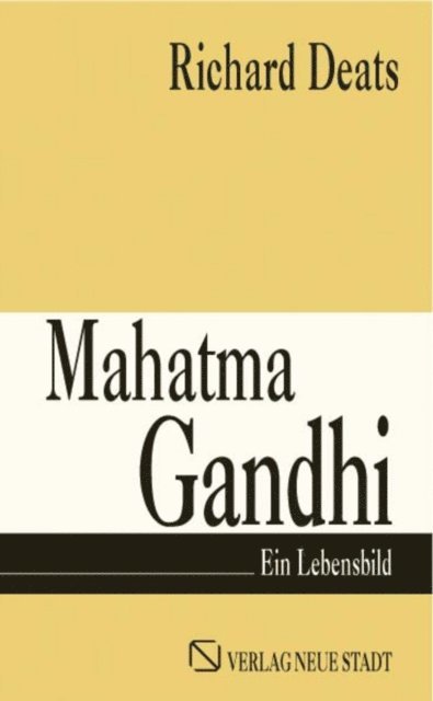 Richard Deats - Mahatma Gandhi, E-bok