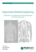 Segmentales Stabilisierungstraining als Baustein einer evidenzbasierten Bewegungstherapie bei Rckenbeschwerden