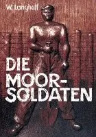 Wolfgang Langhoff - Die Moorsoldaten, Häftad. Tillgänglighet: Lägg i varukorg