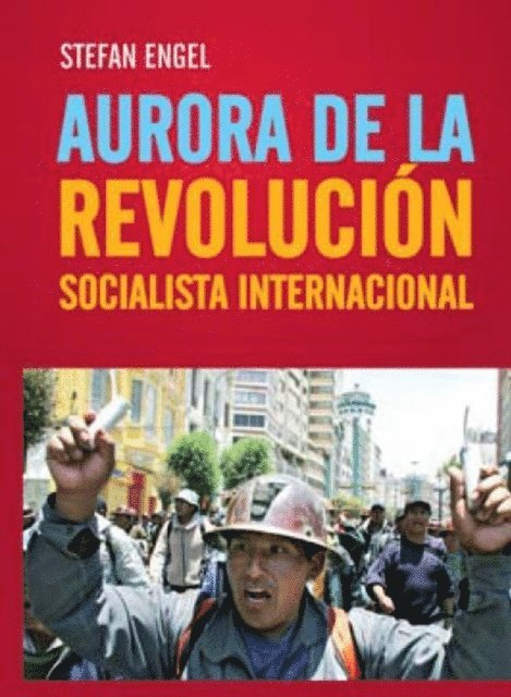 Stefan Engel - Aurora de la Revolución Socialista International, E-bok