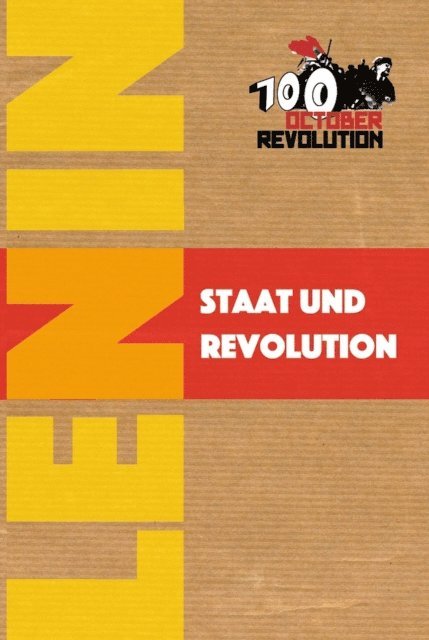 Wladimir Iljitsch Lenin - Staat und Revolution, E-bok