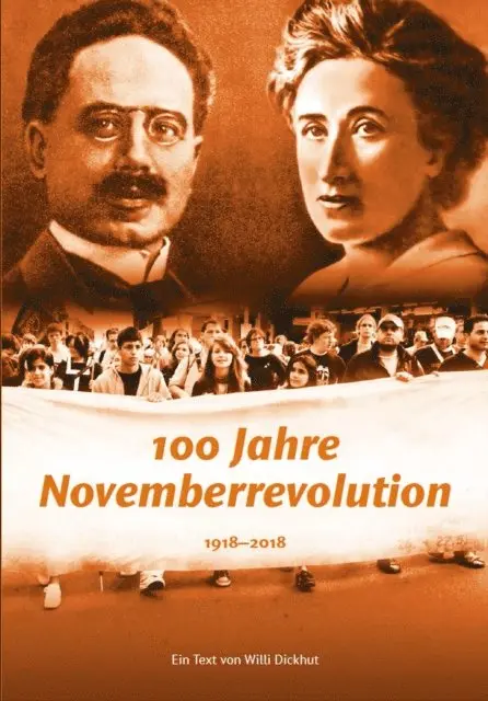 Willi Dickhut - 100 Jahre Novemberrevolution, E-bok. Tillgänglighet: Lägg i varukorg