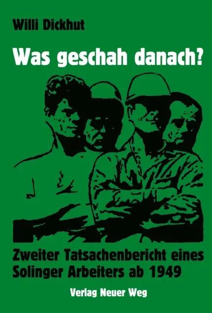 Willi Dickhut - Was geschah danach?, E-bok. Tillgänglighet: Lägg i varukorg