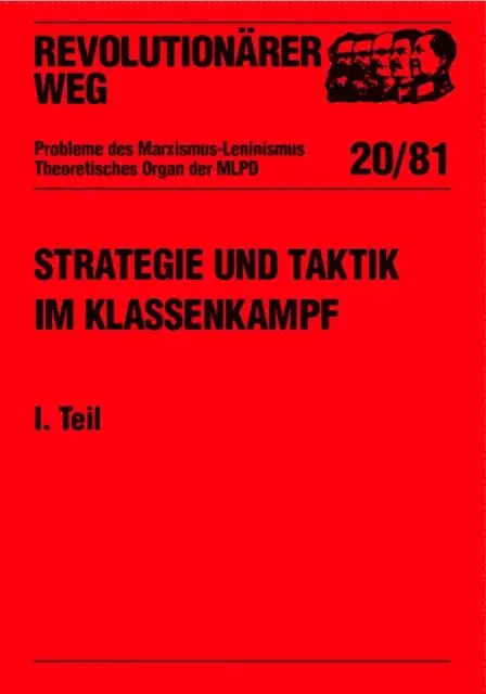 Willi Dickhut - Revolutionärer Weg 20 - Strategie und Taktik im Klassenkampf I. Teil, E-bok. Tillgänglighet: Lägg i varukorg