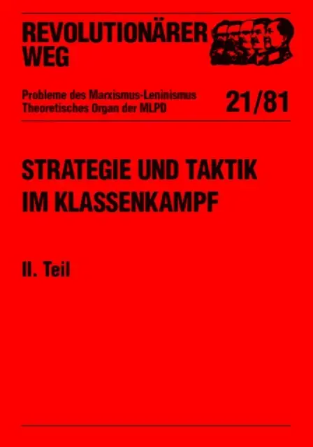 Willi Dickhut - Revolutionärer Weg 21 - Strategie und Taktik im Klassenkampf II. Teil, E-bok. Tillgänglighet: Lägg i varukorg