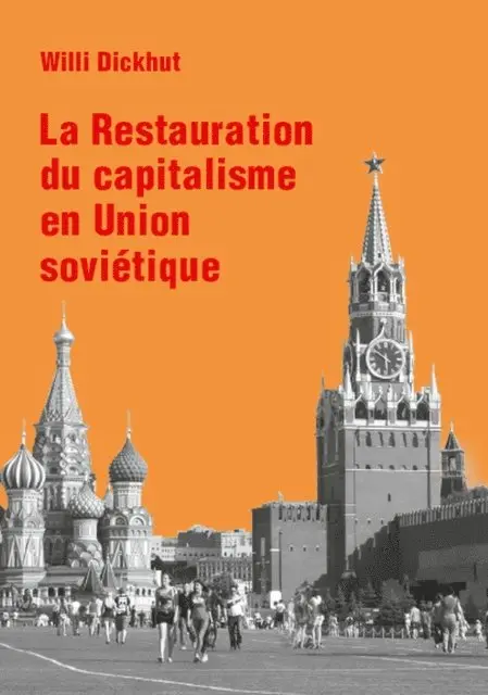 Willi Dickhut - La Restauration du capitalisme en Union soviétique, E-bok. Tillgänglighet: Lägg i varukorg
