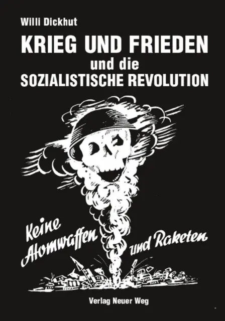 Willi Dickhut - Krieg und Frieden und die sozialistische Revolution, E-bok. Tillgänglighet: Lägg i varukorg
